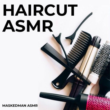 ASMR Haircut (Scissor Sounds for Sleep) | Boomplay Music