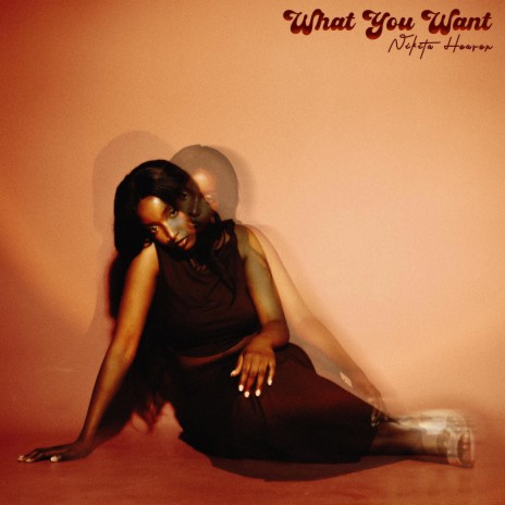 What You Want | Boomplay Music