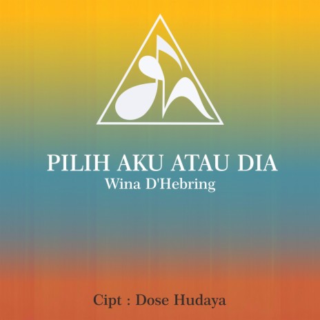 Pilih Aku Atau Dia | Boomplay Music