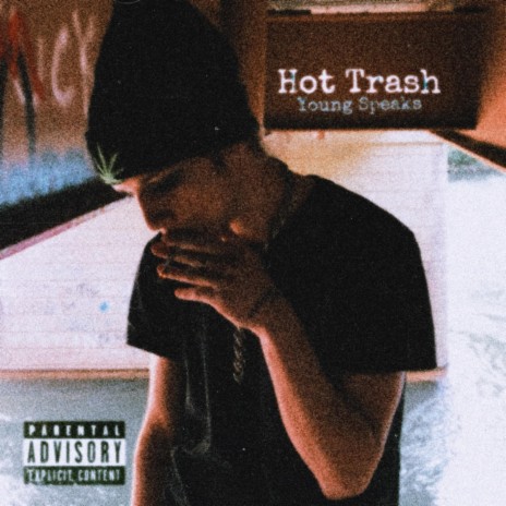 Hot Trash | Boomplay Music