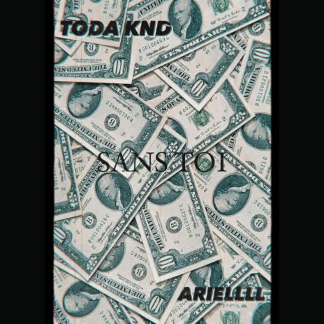 SANS TOI ft. TODA KND | Boomplay Music