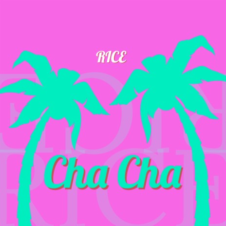 Cha Cha | Boomplay Music