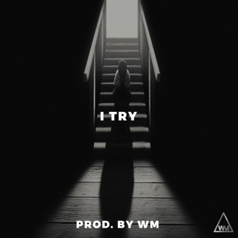 I Try | Boomplay Music