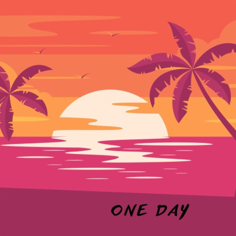 One Day | Boomplay Music