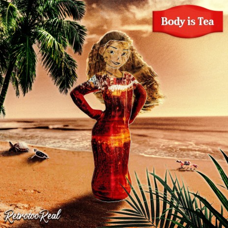 Body Is Tea