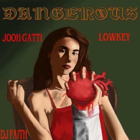 Dangerous ft. Lowkey, DJFaith & AJRAY | Boomplay Music