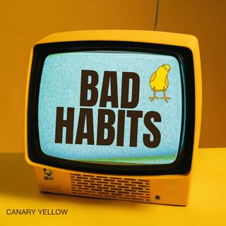 Bad Habits