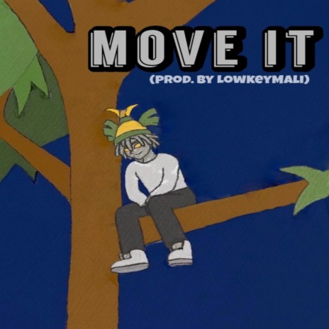 MOVE IT | Boomplay Music