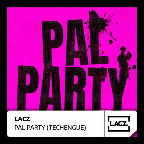 Pal Party (Techengue Version)