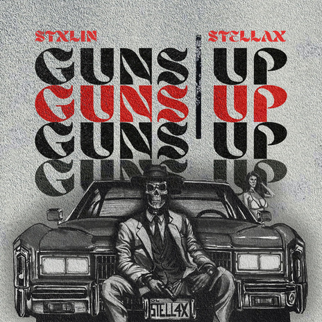 GUNS UP ft. Stxlin | Boomplay Music