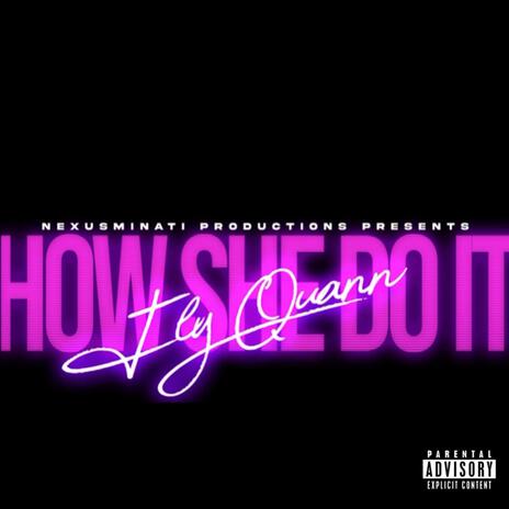 How She Do It | Boomplay Music