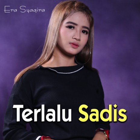 Terlalu Sadis | Boomplay Music