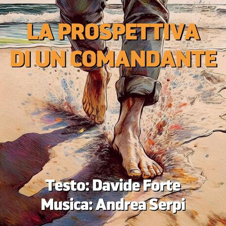 La prospettiva di un comandante ft. Davide Forte | Boomplay Music