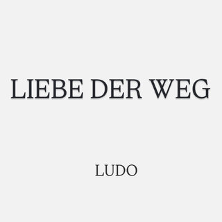 Liebe der Weg