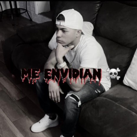 Me Envidian (Freestyle) | Boomplay Music