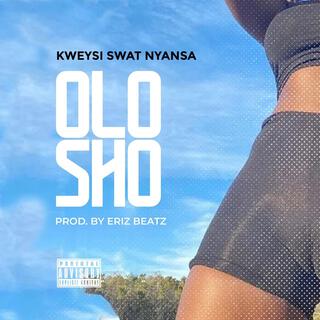 Olosho lyrics | Boomplay Music