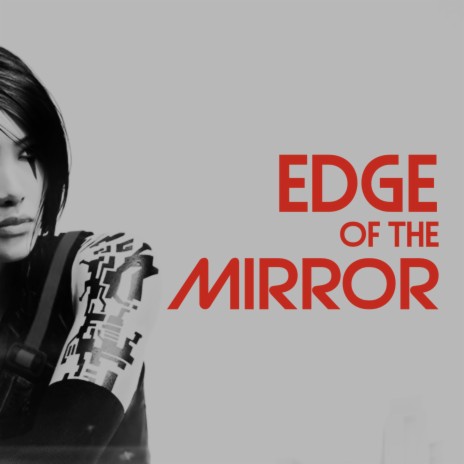 Edge of the Mirror | Boomplay Music