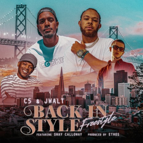 Back in Style Freestyle ft. Jwalt & Sway Calloway | Boomplay Music