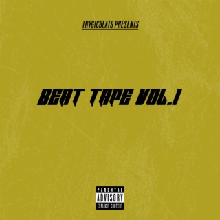 TrvgicBeats Presents : Beat Tape Vol. 1