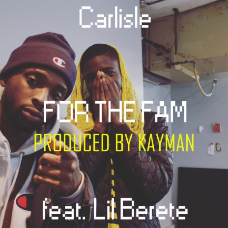 For the Fam (feat. Lil Berete) | Boomplay Music