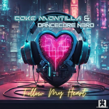 Follow My Heart ft. Dancecore N3rd | Boomplay Music