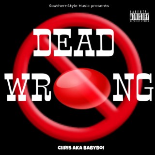 Dead Wrong