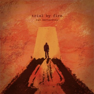 Trial By Fire lyrics | Boomplay Music