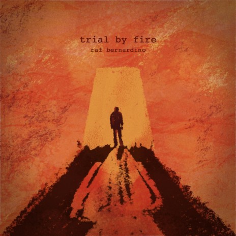 Trial By Fire | Boomplay Music