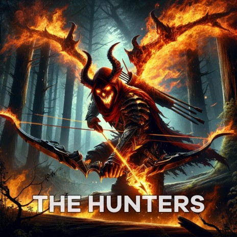 The Hunters | Boomplay Music