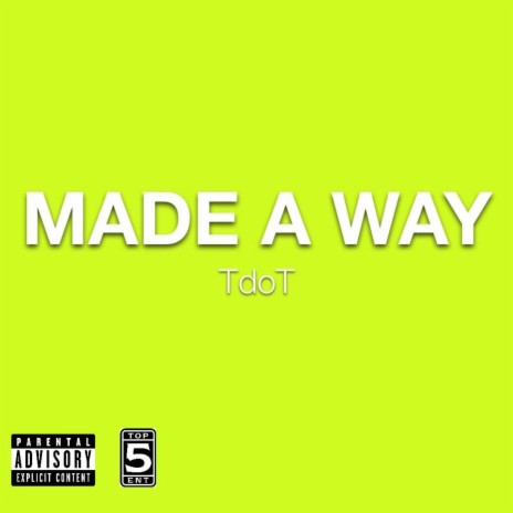 Made A Way | Boomplay Music