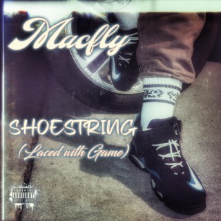 Shoestring (Laced with Game)