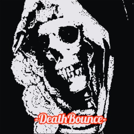 DeathBounce | Boomplay Music