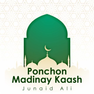 Ponchon Madinay Kaash