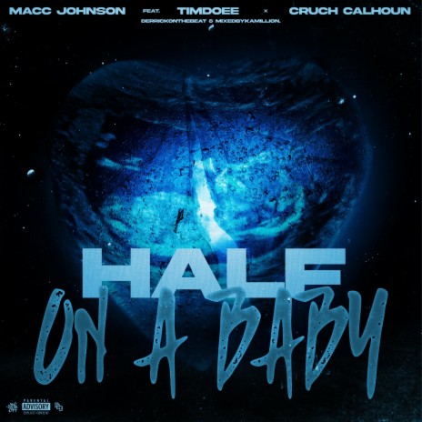 Half On A Baby ft. Timdoee & Cruch Calhoun | Boomplay Music
