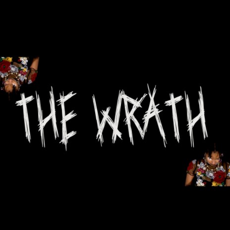 The Wrath | Boomplay Music