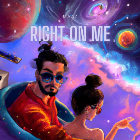 Right On Me | Boomplay Music