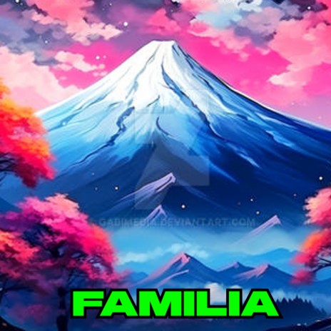 Familia | Rap Vol 1 | Boomplay Music