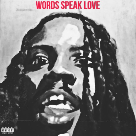 Words Speak Love | Boomplay Music