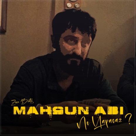 Mahsun Abi Ne Yapıcaz ? | Boomplay Music