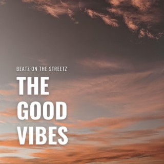 The Good Vibes