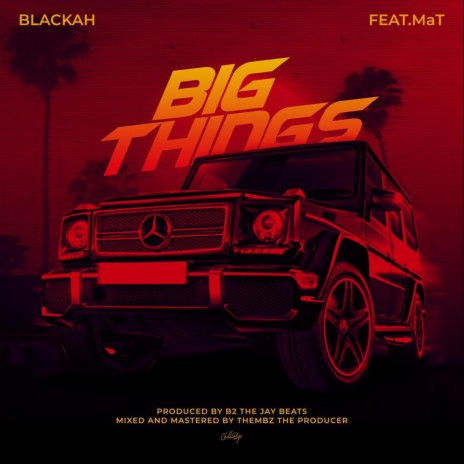 Big Things ft. MaT 🅴 | Boomplay Music