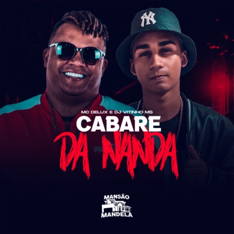 Cabaré da Nanda ft. Dj Vitinho Ms | Boomplay Music