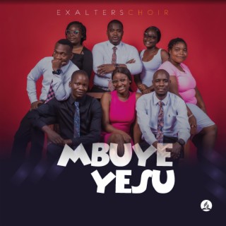 MBUYE YESU