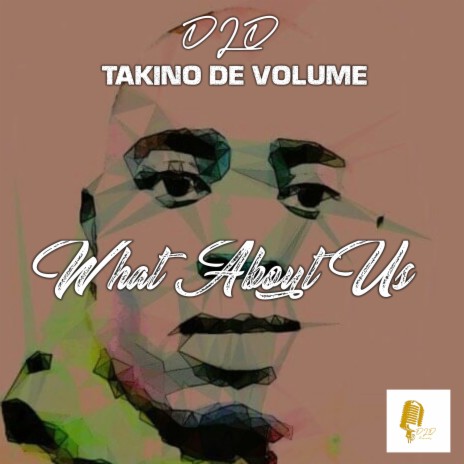 What About Us ft. Takino De Volume | Boomplay Music