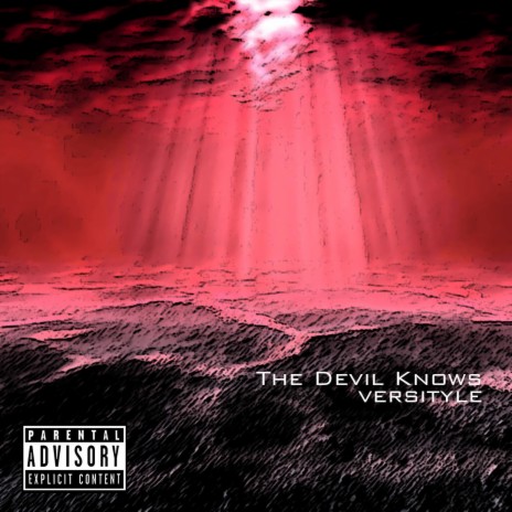 The Devil Knows | Boomplay Music