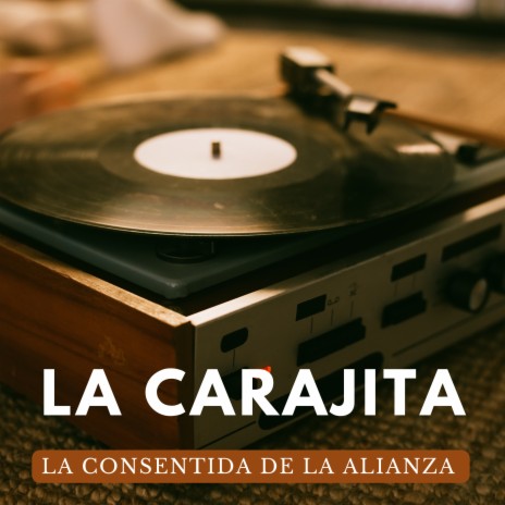 La Carajita | Boomplay Music