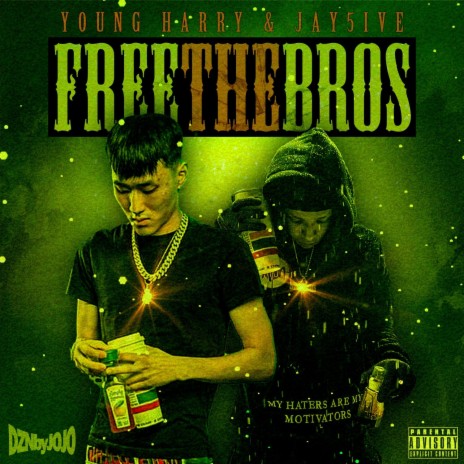 Free the Bros ft. Jay5ive | Boomplay Music