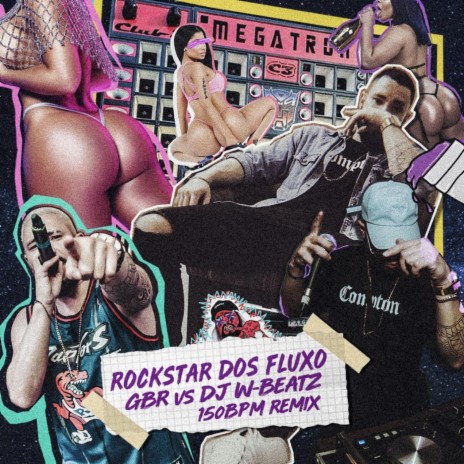 Rockstar dos Fluxo (Remix) ft. GBR | Boomplay Music