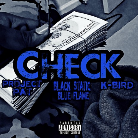 Check ft. K-Bird & Black Static Blue Flame | Boomplay Music