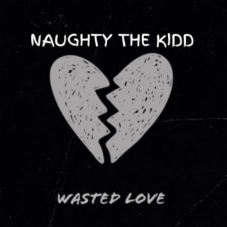 Wasted Love